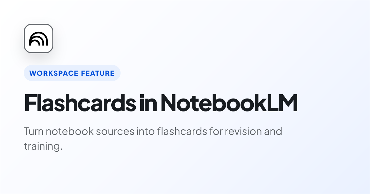 Flashcards in NotebookLM | Google Workspace AI | Cobry